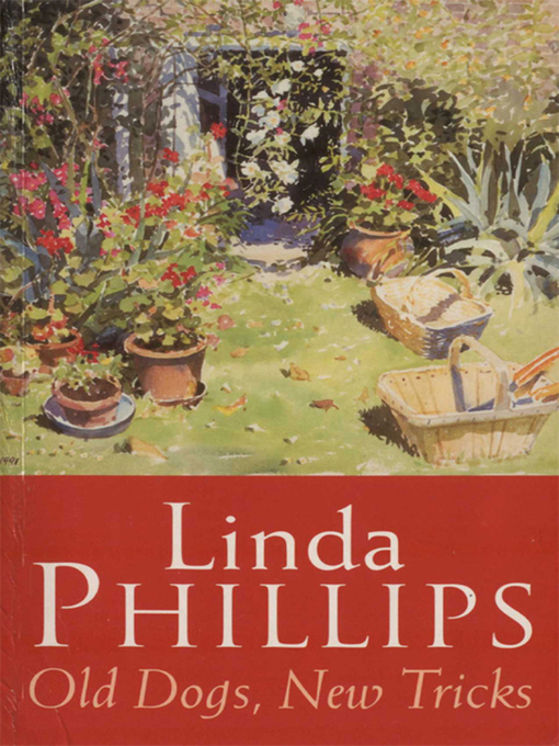 Title details for Old Dogs, New Tricks by Linda Phillips - Available